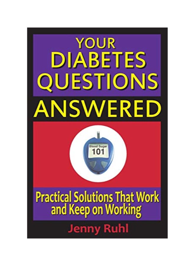 Your Diabetes Questions Answered Paperback English by Jenny Ruhl 