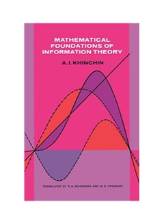 Mathematical Foundations Of Information Theory paperback english 