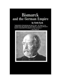 Bismarck And The German Empire paperback english 