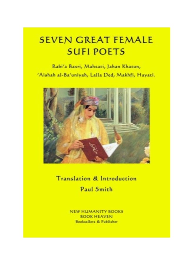 Seven Great Female Sufi Poets Paperback English by Paul Smith 