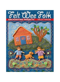 Felt Wee Folk Paperback English by Salley Mavor - 37666 