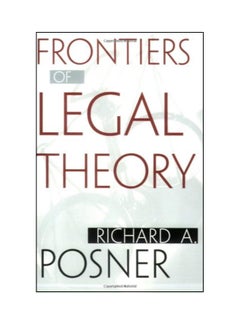 Frontiers Of Legal Theory Paperback English by Richard A. Posner - 38079 