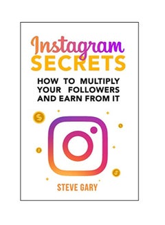 Instagram Secrets Paperback English by Steve Gary 