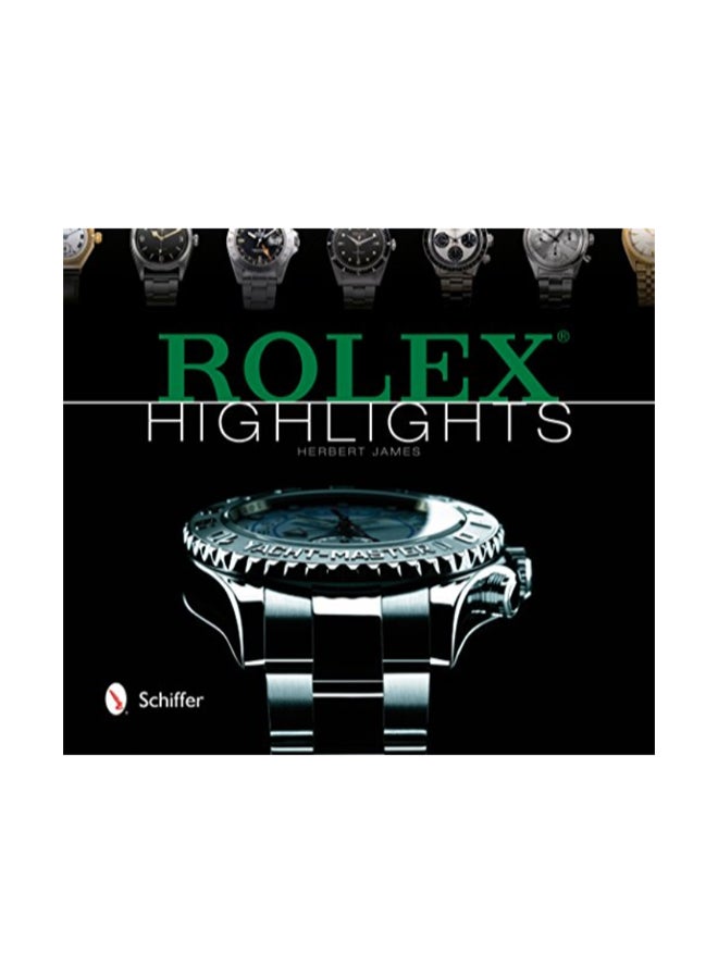 Rolex Highlights Hardcover English by James Herbert - 42032 