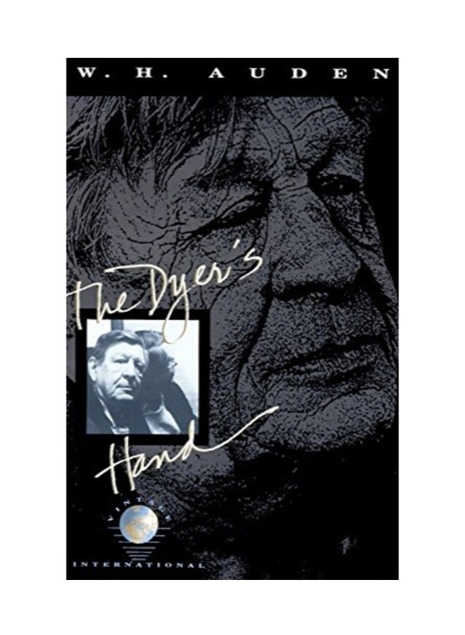 The Dyer's Hand Paperback English by W. H. Auden