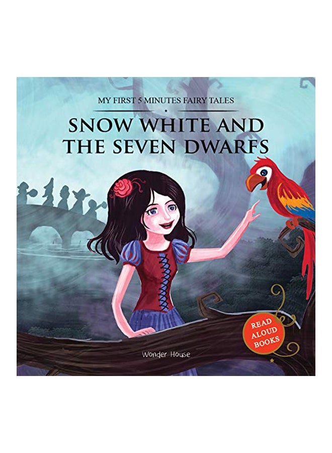 My First 5 Minutes Fairy Tale Snow White And the Seven Dwarfs Paperback English - 25-Nov-18 