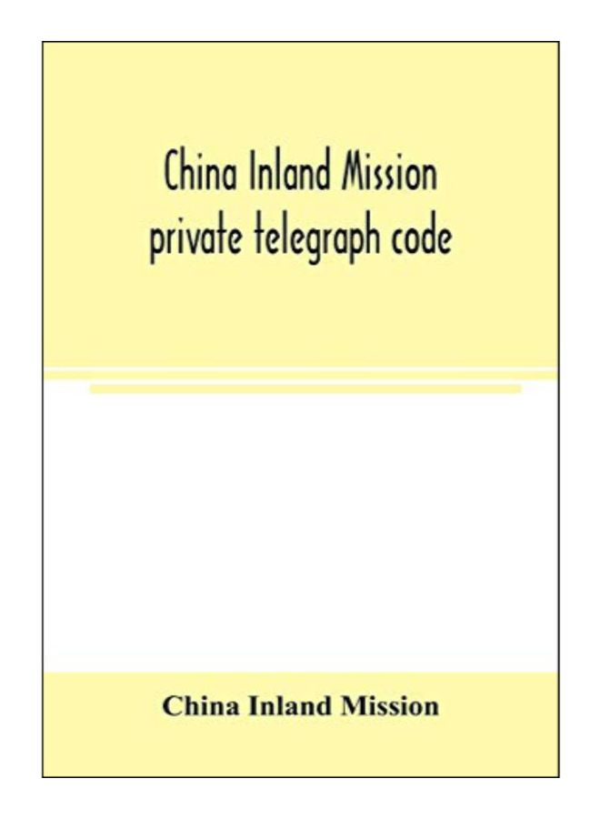 China Inland Mission Private Telegraph Code paperback english - 43900