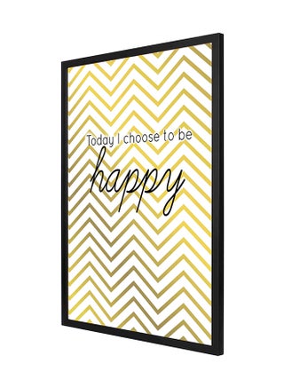 Today I Choose To Be Happy Wall Art Frame Painting White/Gold/Black 53 x 73cm - v1588064509/N36576703A_1