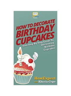 How To Decorate Birthday Cupcakes hardcover english - 07 March 2020 