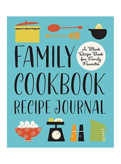 Family Cookbook Recipe Journal Paperback English by Rockridge Press - 43949