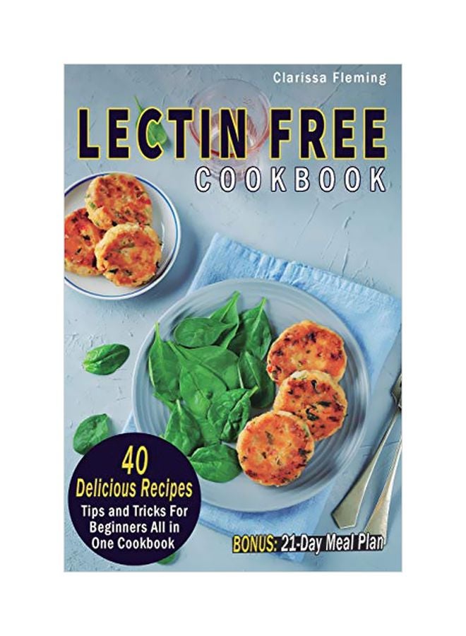Lectin Free Cookbook: 40 Delicious Recipes paperback english - 15-Oct-19