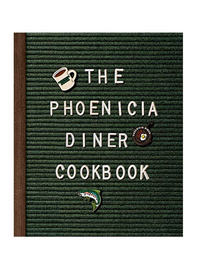 The Phoenicia Diner Cookbook Hardcover English by Mike Cioffi - 43893 
