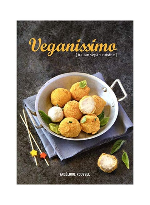 Veganissimo: Italian Vegan Cuisine hardcover english - 29-Aug-19
