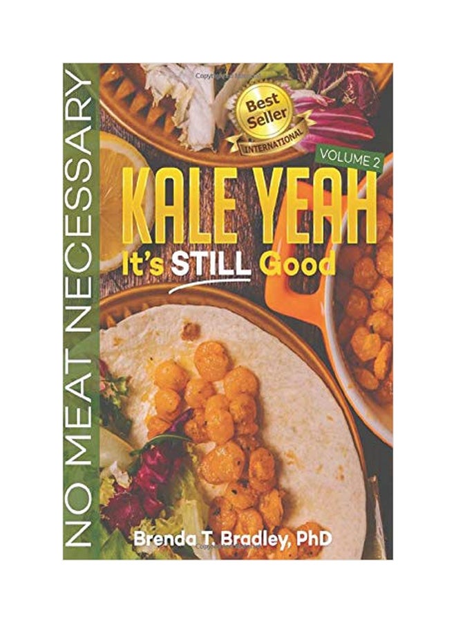 Kale Yeah! It's Still Good: No Meat Necessary Volume 2 paperback english - 25-Jun-19 