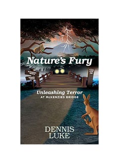 Nature's Fury: Unleashing Terror At McKenzies Bridge paperback english - 28-Oct-19