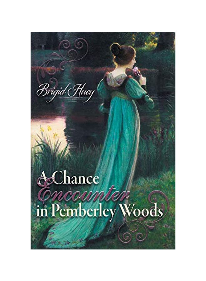 A Chance Encounter In Pemberley Woods paperback english - 27-Aug-19