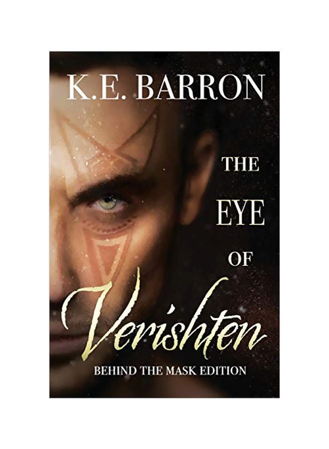 The Eye Of Verishten : Behind The Mask Edition Paperback English by K E Barron - 19 February 2019