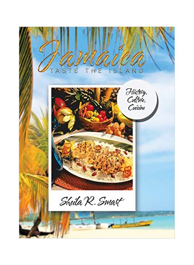 Jamaica Taste The Island: History, Culture, Cuisine hardcover english - 05 August 2019