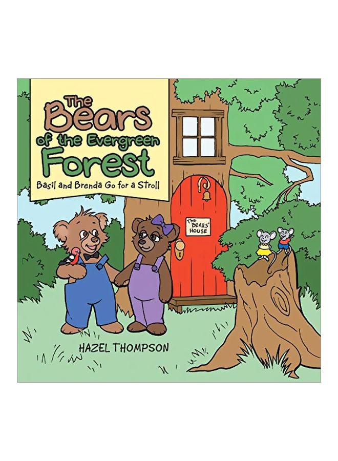 The Bears Of The Evergreen Forest: Basil And Brenda Go For A Stroll Paperback English by Hazel Thompson - 14 January 2020