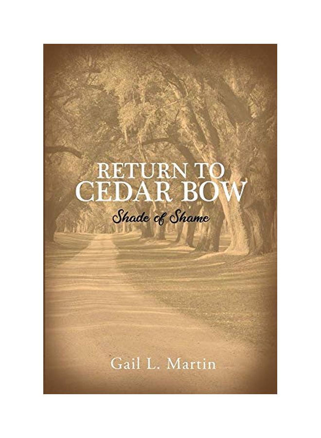 Return To Cedar Bow: Shade Of Shame paperback english - 08 November 2019