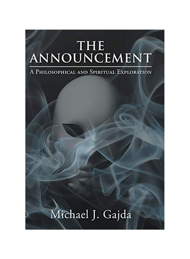 The Announcement: A Philosophical And Spiritual Exploration hardcover english - 27 February 2019 