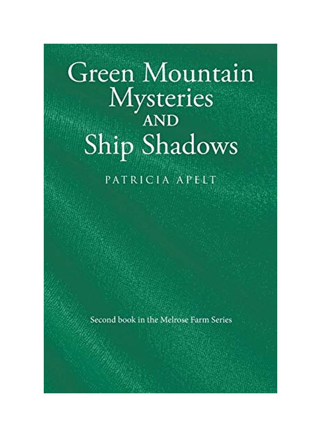 Green Mountain Mysteries And Ship Shadows paperback english - 22-Mar-19