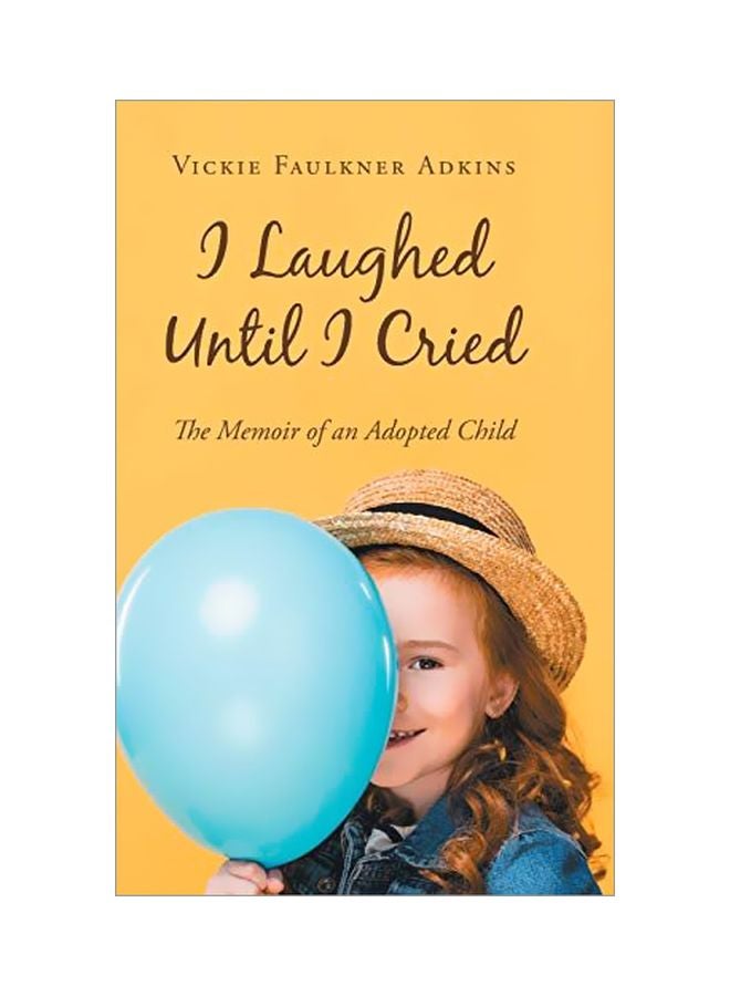 I Laughed Until I Cried: The Memoir Of An Adopted Child hardcover english - 19-Jun-19