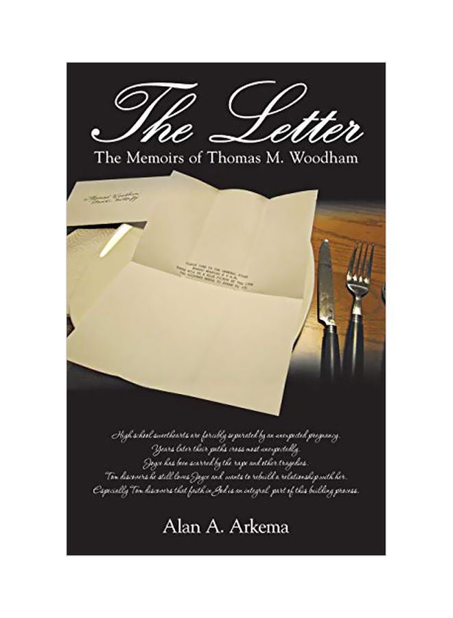 The Letter: The Memoirs Of Thomas M. Woodham Paperback English by Alan a Arkema - 29 April 2019 
