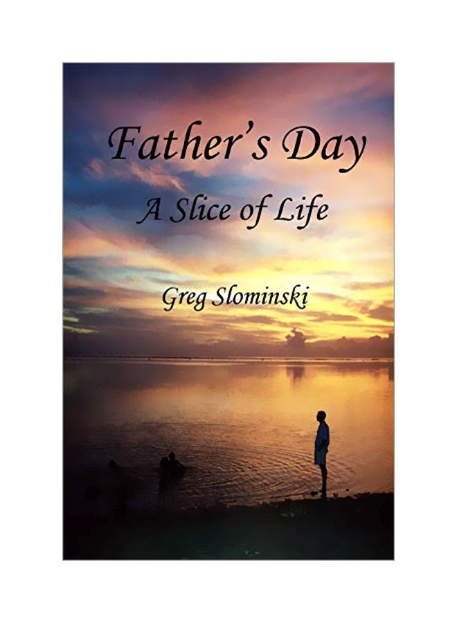 Father's Day: A Slice Of Life paperback english - 22 November 2019