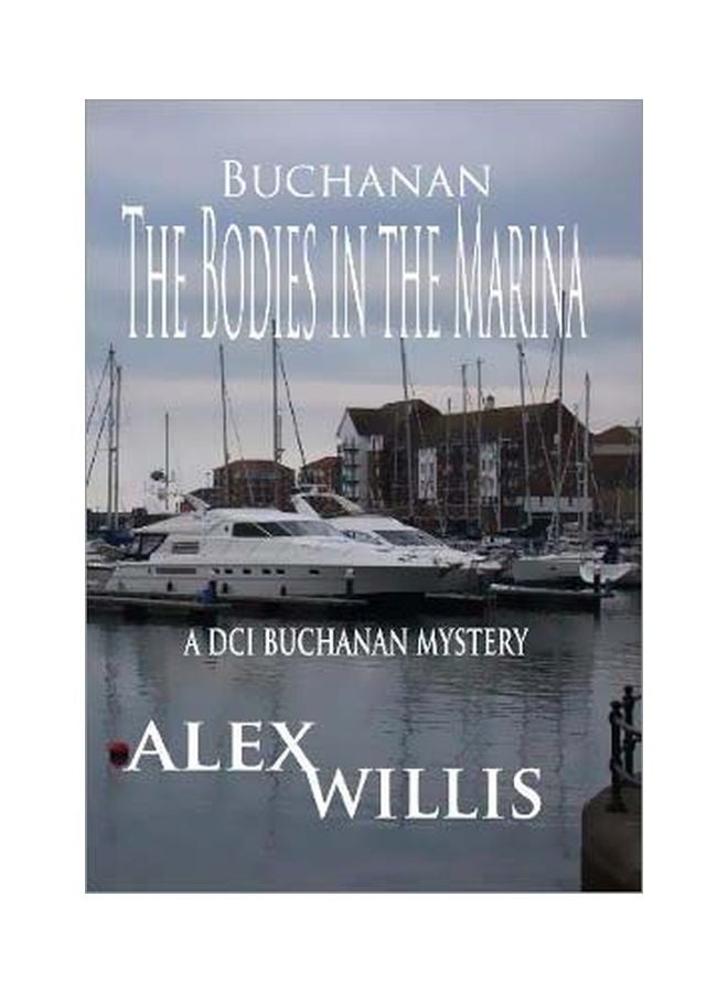 The Bodies In The Marina : A DCI Buchanan Mystery paperback english - 05 March 2020