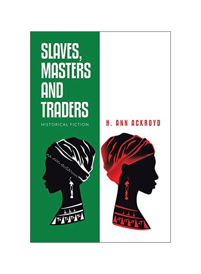 Slaves, Masters And Traders: Historical Fiction paperback english - 04-Feb-20 