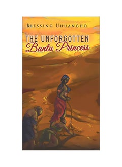 The Unforgotten Bantu Princess hardcover english - 29-Nov-19