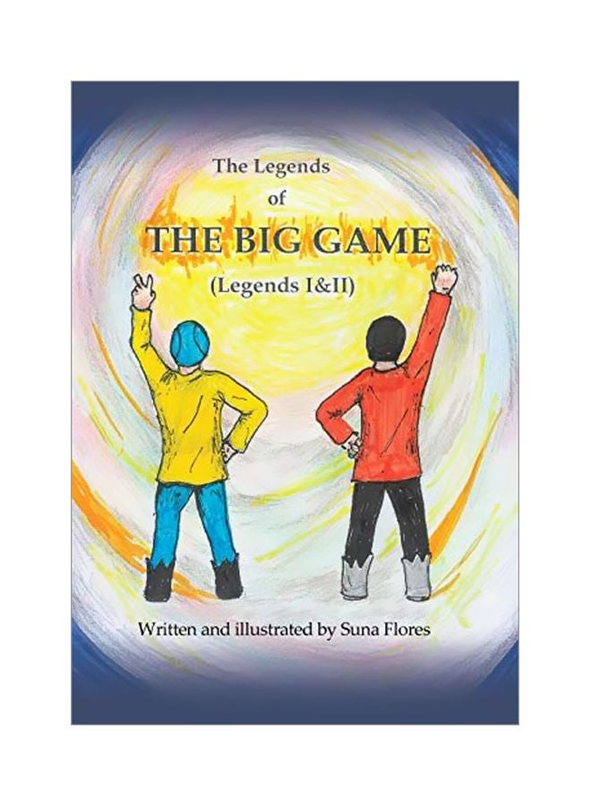 The Legends Of The Big Game : Legends I And II hardcover english - 05 Mar 2019 