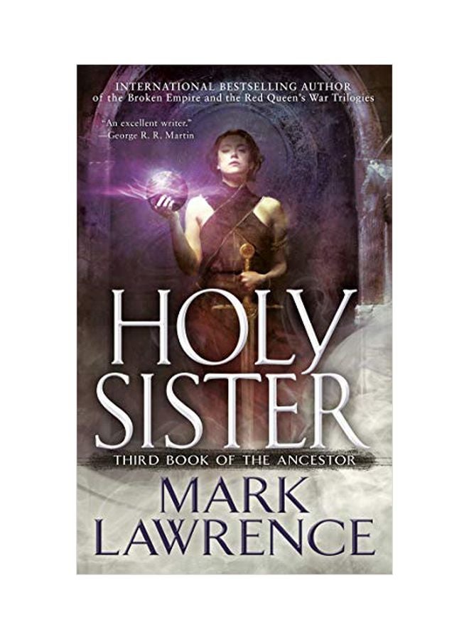 Holy Sister: Third Book Of The Ancestor Paperback English by Mark Lawrence - 43886 