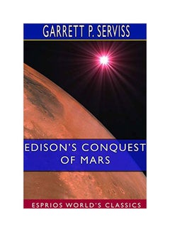Edison's Conquest Of Mars: Esprios World's Classics paperback english - 13-Jan-20 