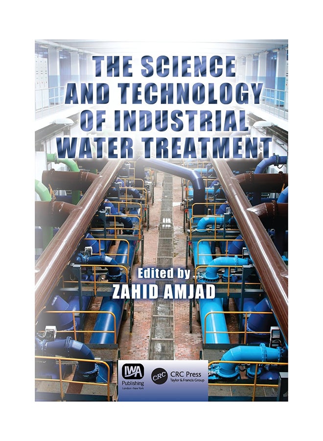 The Science And Technology Of Industrial Water Treatment Paperback English 