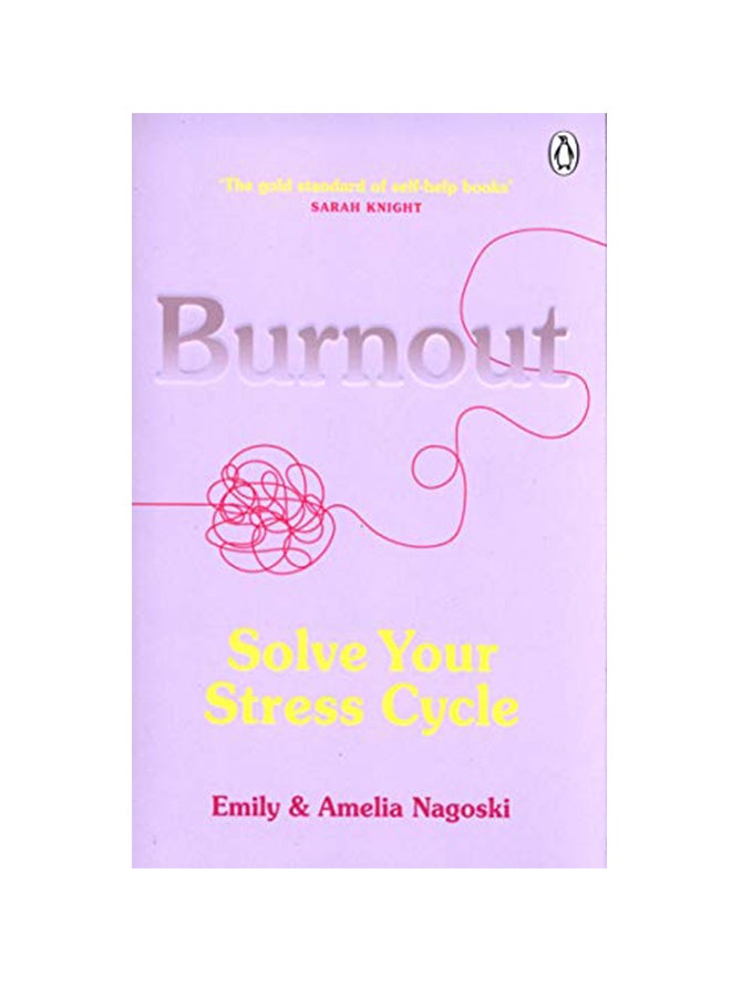 Burnout Solve Your Stress Cycle Paperback English by Emily Nagoski - 43846 