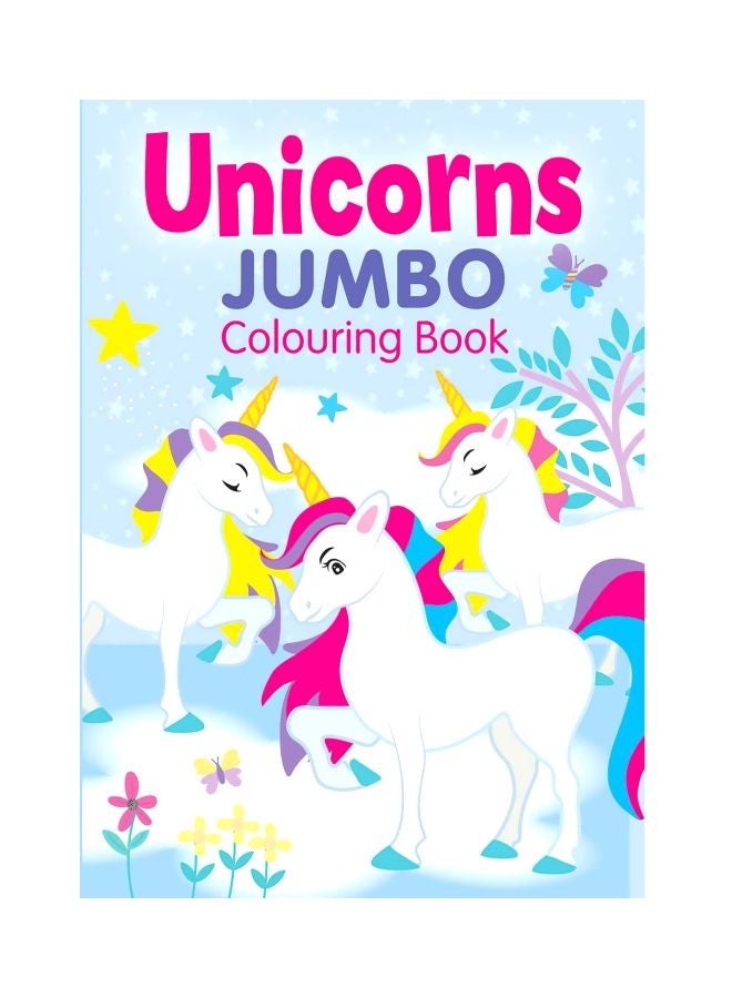 Unicorns Jumbo Colouring Book paperback english - 01 February 2018