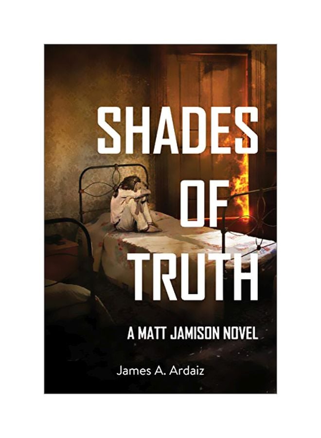 Shades Of Truth: A Matt Jamison Novel paperback english - 05 November 2019 