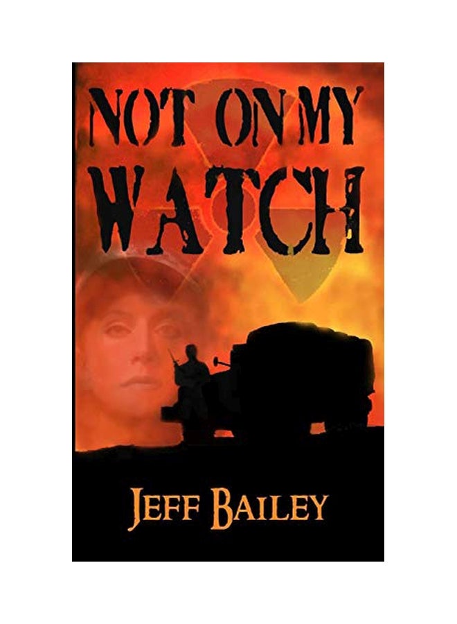 Not On My Watch paperback english - 16 May 2019 
