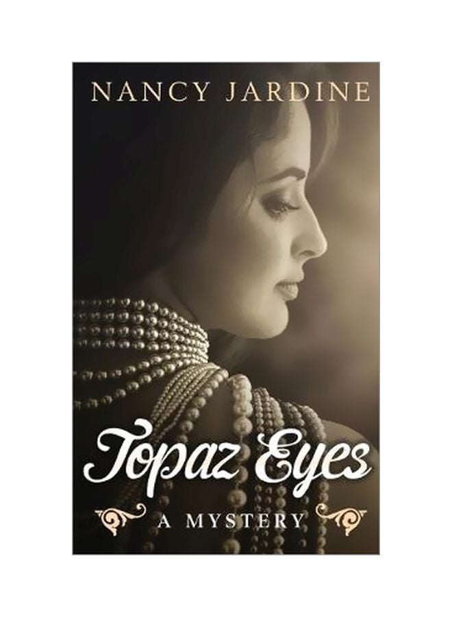 Topaz Eyes: A Mystery Paperback English by Nancy Jardine - 27 November 2019
