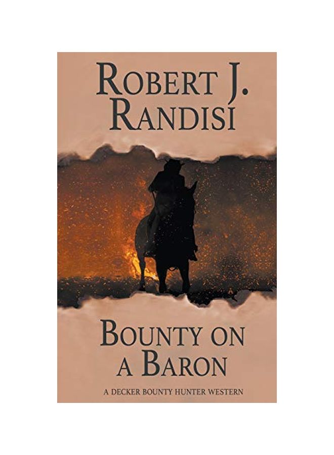 Bounty On A Baron: A Decker Bounty Hunter Western paperback english - 25-Sep-19