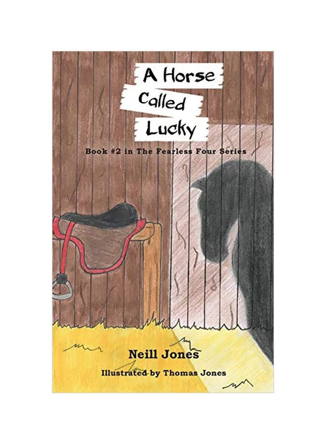 A Horse Called Lucky: Book 2 In The Fearless Four Series paperback english - 28-Mar-19 