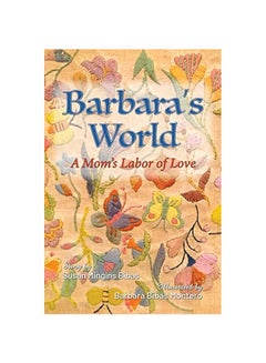 Barbara's World: A Mom's Labor Of Love paperback english - 30-Oct-19