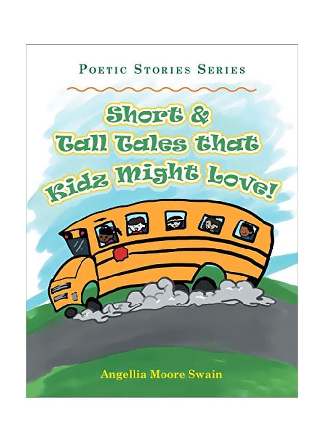 Short And Tall Tales That Kidz Might Love! paperback english - 04-Dec-19 