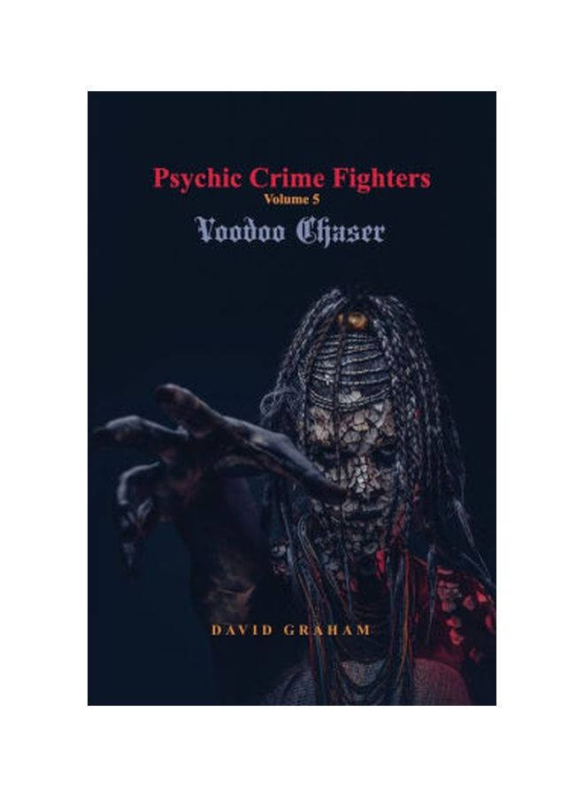 null - Psychic Crime Fighters: Volume 5: Voodoo Chaser Paperback English by David Graham - 11 March 2020 - Image 1
