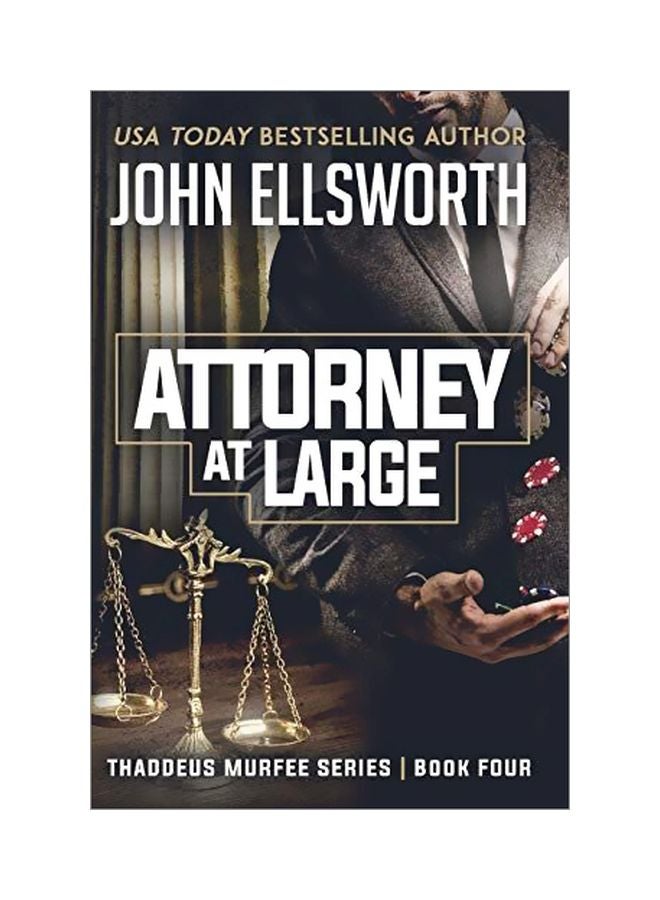 Attorney At Large: Thaddeus Murfee Series Book Four paperback english - 08 August 2019 