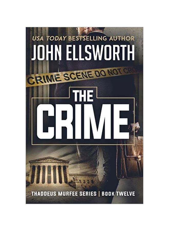 The Crime: Thaddeus Murfee Series Book Twelve paperback english - 23 June 2019 