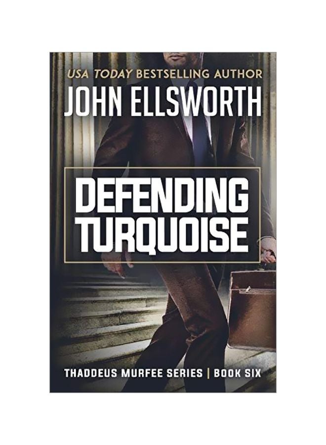 Defending Turquoise: Thaddeus Murfee Series Book Six paperback english - 12 August 2019
