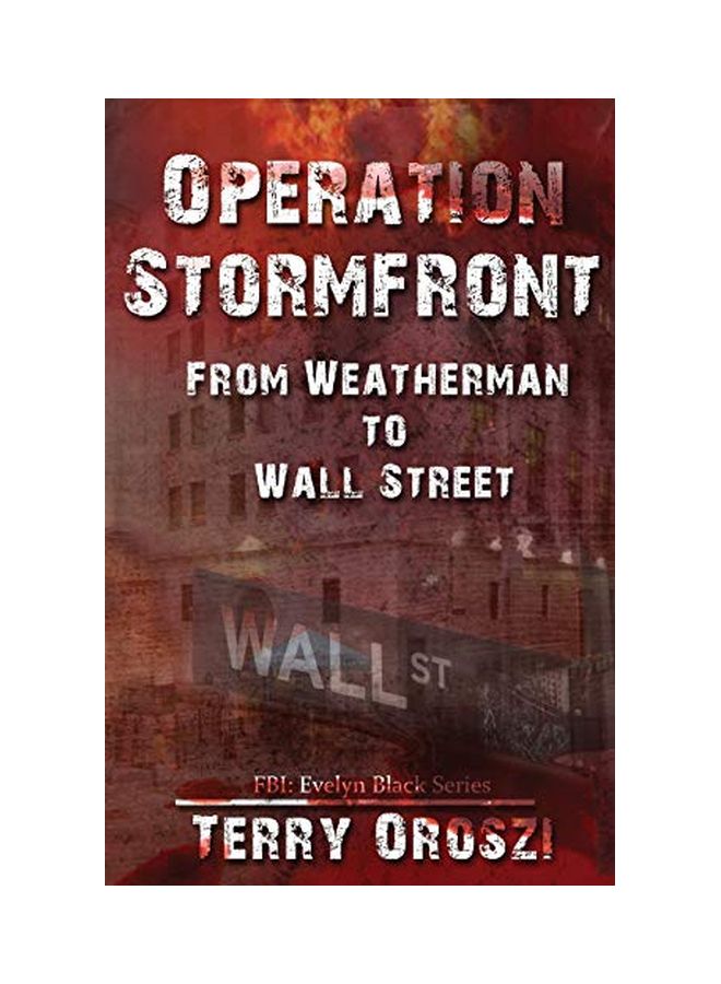 Operation Stormfront: From Weatherman To Wall Street paperback english - 15 June 2019 